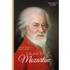 Druhý život Mozartův - Junek Václav, Vlček Oldřich
