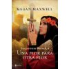 Guerreras 4. Una Flor Para Otra Flor (Maxwell)(Brožovaná)