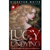 Lucy Undying: A Dracula Novel - Kiersten White