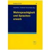Mehrsprachigkeit und Sprachenerwerb (Jörg Roche,Elisabetta Terrasi-Haufe)(Brožovaná)