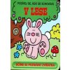 V lese - Podívej se, kdo se schovává - autor neuvedený