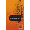 Ježíš Kristus: Úvod do c… (Mark Jones)