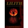 Lilith: her Masks - Rites and Manifestations