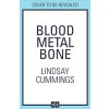 Blood Metal Bone (Cummings Lindsay)