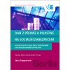 Daň z příjmů a pojistné na sociální zabezpečení - Jana Tepperová