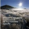 Vzpomínky na jizerské ticho / Erinnerungen an das stille isergebirge - Siegfried Weiss