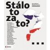 Stálo to za to? - Vladimír Kučera, Karel Kučera