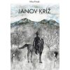 Janov kríž - Miro Frindt