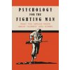 Psychology for the Fighting Man