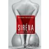 Siréna - Tiffany Reisz