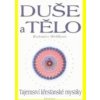 Duše a tělo - Radomíra Mědílková