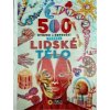500 otázek a odpovědí - Poznej lidské tělo - SUN