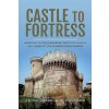 Castle to Fortress (J E KAUFMANN)(Pevná)