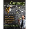 Creating Cultures of Thinking - The 8 Forces We Must Master to Truly Transform Our Schools (Ron Ritchhart)(Brožovaná)