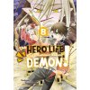 The Hero Life of a (Self-Proclaimed) Mediocre Demon! 8 (Amaui Shiroichi)
