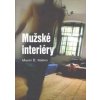 Mužské interiéry - Maxim E. Matkin