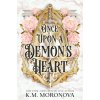 Once Upon A Demon's Heart (K.M. Moronova)(Brožovaná)