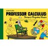 Farshore Professor Calculus: Science's Forgotten Genius (Celebrating 80 years of Tintin)