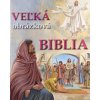 Veľká obrázková Biblia