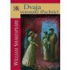 Dvaja veronskí šľachtici - Shakespeare William