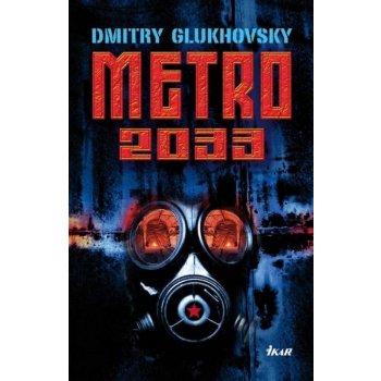 Metro 2033 - Dmitry Glukhovsky