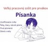 Písanka Veľký pracovný zošit pre prvákov