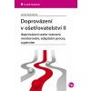 Doprovázení v ošetřovatelství II Lenka Špirudová 2015 (E-kniha)
