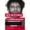 Hunting the Unabomber - Lis Wiehl