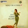 JOHN WILLIAMS - WORLD ON A STRING (1VINYL)