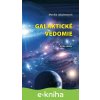 E-kniha Galaktické vedomie: Kniha nádeje - Monika Jakubeczová