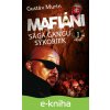E-kniha Mafiáni - Sága gangu Sýkoriek I. - Gustáv Murín