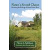 Nature's Second Chance (Steven I Apfelbaum)(Brožovaná)
