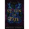 Queen of Fate (Krista Street)(Brožovaná)