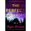 The Perfect Stranger (Megan Miranda)(Brožovaná)