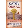 Katův odkaz - Vlastimil Vondruška