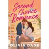 SECOND CHANCE ROMANCE (DADE OLIVIA)(Brožovaná)