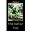 Nesmrtelný Nagaš - Mike Lee