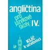 Angličtina pro jazykové školy IV. - Eva Vacková; Soňa Nacherová