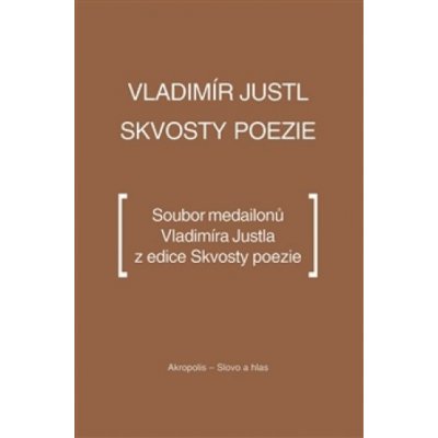 Skvosty poezie - Vladimír Justl