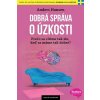 Dobrá správa o úzkosti - Hansen Anders