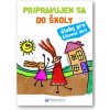 Pripravujem sa do školy (kolektív)