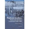 Podivná revoluce - Raková Svatava
