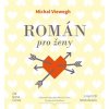 Román pro ženy (Michal Viewegh - Černá Dana): CD (MP3)