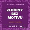 Jiří Adam z Dobronína – Zločiny bez motivu - Vlastimil Vondruška - online doručenie