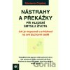 Nástrahy a překážky při hledání smyslu života - Caplan Mariana