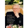 Slová v čereni - Ján Szelepcsényi