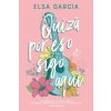 QUIZA POR ESO SIGO AQUI (ELSA GARCIA)(Kniha)