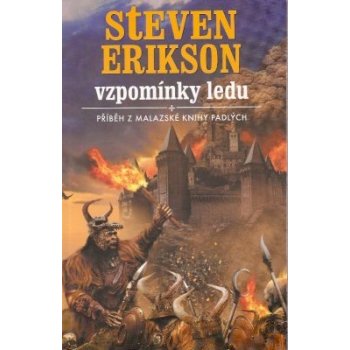 Vzpomínky ledu - Steven Erikson