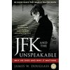 JFK and the Unspeakable