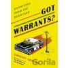 Got Warrants? - Timothy Cotton
